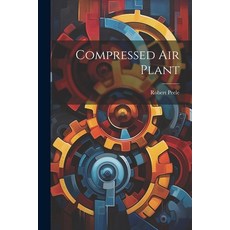 (英文圖書) Compressed Air Plant 平裝版, Legare Street Press, 英文