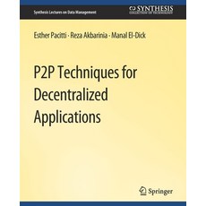 (英文圖書) P2P Techniques for Decentralized Applications 平裝版, Springer, 英文