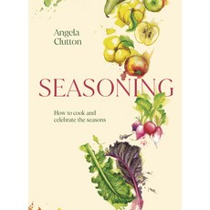 (英文圖書) Seasoning: How to Cook and Celebrate the Seasons 精裝版, Murdoch Books, 英文