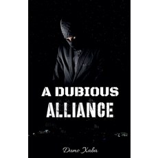 (英文圖書) A Dubious Alliance 平裝版, Dumo Xaba, 英文