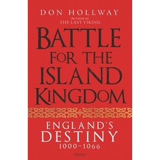(英文圖書) Battle for the Island Kingdom: England's Destiny 1000-1066 平裝版, Osprey Publishing (UK), 英文