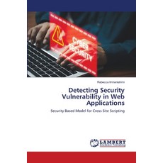 (英文圖書) Detecting Security Vulnerability in Web Applications 平裝版, LAP Lambert Academic Publis..., 英文