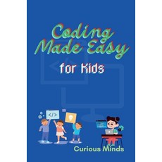 (英文圖書)Coding Made Easy for Kids 平裝版, Independently Published, 英文