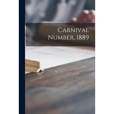 (英文圖書) Carnival Number 1889 [microform] 平裝版, Legare Street Press, 英文