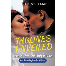 (英文圖書) Taglines Unveiled - Crafting Memorable Dialogue Hooks 平裝版, Beebop Publishing Group, 英文
