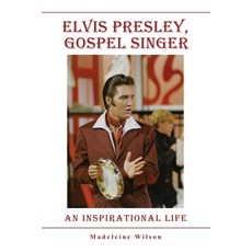 (英文圖書) Elvis Presley Gospel Singer: An Inspirational Life 平裝版, Shalom Publishing, 英文