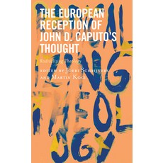 (英文圖書) The European Reception of John D. Caputo's Thought: Radicalizing Theology 精裝版, Lexington Books, 英文