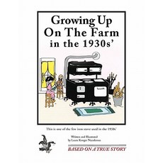 (英文圖書)Growing Up on the Farm in the 1930s' 平裝版, Trafford Publishing, 英文