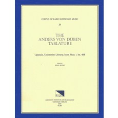 (英文書) Cekm 28 the Anders Von Düben Tablature Uppsala University Library Instr. Mus. I. Hs. 408 ... 平裝版, 美國音樂學學會..., 英文
