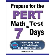 (英文圖書) Prepare for the PERT Math Test in 7 Days: A Quick Study Guide with Two Full-Length PERT Math ... 平裝版, Effortless Math Education, 英文