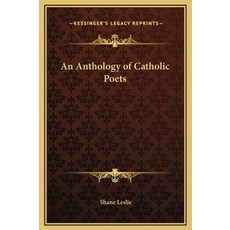 (英文圖書) An Anthology of Catholic Poets 精裝版, Kessinger Publishing, 英文