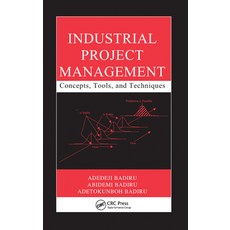 (英文圖書) Industrial Project Management: Concepts Tools and Techniques 平裝版, CRC Press, 英文