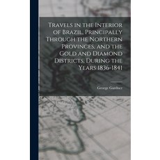 (英文圖書) Travels in the Interior of Brazil Principally Through the Northern Provinces and the Gold a... 精裝版, Legare Street Press, 英文
