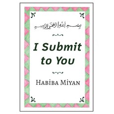 I Submit to You 平裝版, Authorhouse UK, 英文