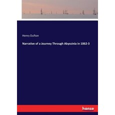 (英文圖書) Narrative of a Journey Through Abyssinia in 1862-3 平裝版, Hansebooks, 英文