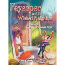(英文圖書)Feyesper and the Wicked Neighbor 精裝版, Liferich, 英文