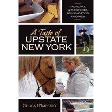 (英文圖書) A Taste of Upstate New York: The People and the Stories Behind 40 Food Favorites 平裝版, Syracuse University Press, 英文