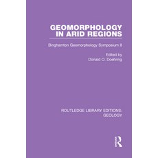 Geomorphology in Arid Regions: Binghamton Geomorphology Symposium 8 平裝版, Routledge, 英文
