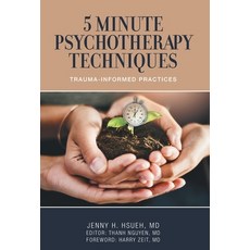 (英文圖書) 5 Minute Psychotherapy Techniques: Trauma-Informed Practices 精裝版, FriesenPress, 英文