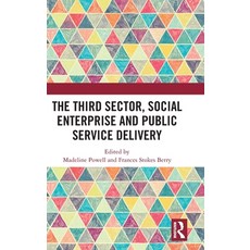 (英文圖書) The Third Sector Social Enterprise and Public Service Delivery 精裝版, Routledge, 英文