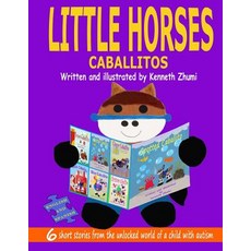 (英文圖書) Little Horses/Caballitos 平裝版, Createspace Independent Pub..., 英文