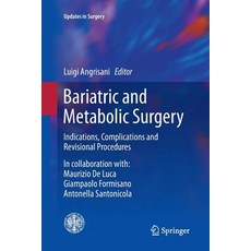(英文圖書) Bariatric and Metabolic Surgery: Indications Complications and Revisional Procedures 平裝版, Springer, 英文