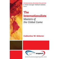 (英文圖書) The Internationalists: Masters of the Global Game 平裝版, Business Expert Press, 英文