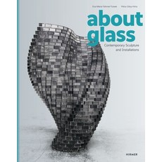 (英文圖書) About Glass: Contemporary Sculpture and Installation Art 精裝版, Hirmer Verlag GmbH, 英文