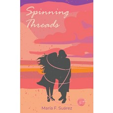 Spinning Threads 平裝版, New Degree Press, 英文