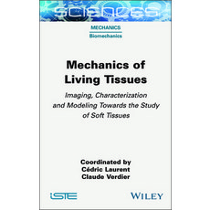 (英文圖書) Mechanics of Living Tissues 精裝版, Wiley-Iste, 英文