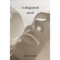 (英文圖書) A disguised nerd 平裝版, Jeffrey Smith, 英文