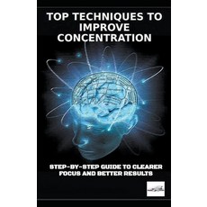 (英文圖書) Top Techniques to Improve Concentration 平裝版, Books for Minds, 英文