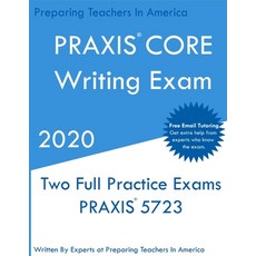 PRAXIS CORE Writing: Two Multiple Choice Practice Exams 平裝版, Preparing Teachers, English