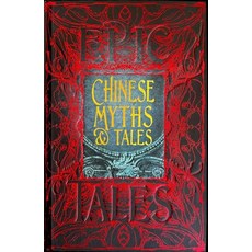 Chinese Myths & Tales: Epic Tales 精裝版, Flame Tree Collections, 英文