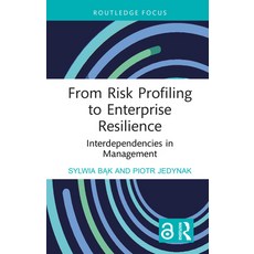 (英文圖書) From Risk Profiling to Enterprise Resilience: Interdependencies in Management 精裝版, Routledge, 英文
