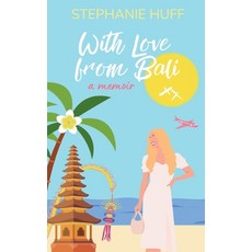 (英文圖書) With Love from Bali 平裝版, Pink Backpack Press, 英文