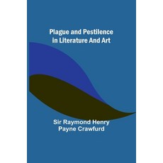 (英文圖書) Plague and pestilence in literature and art 平裝版, Alpha Edition, 英文