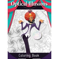 Optical Illusions Coloring Book: Coloring Book for Adults Featuring Mesmerizing Abstract Designs Op... 精裝版, Only1million Inc, 英文