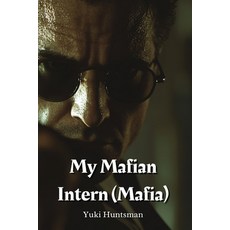 (英文圖書) My Mafian Intern (Mafia) 平裝版, Yuki Huntsman, 英文