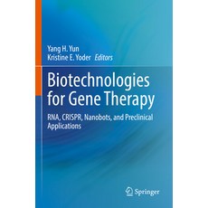 (英文圖書) Biotechnologies for Gene Therapy: Rna Crispr Nanobots and Preclinical Applications 平裝版, Springer, 英文