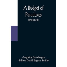 (英文圖書) A Budget of Paradoxes (Volume I) 平裝版, Alpha Edition, 英文
