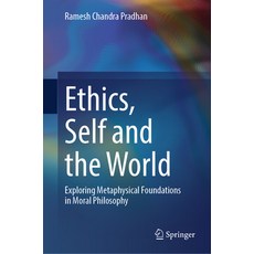 (英文圖書) Ethics Self and the World: Exploring Metaphysical Foundations in Moral Philosophy 精裝版, Springer, 英文