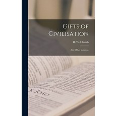 (英文圖書) Gifts of Civilisation: and Other Lectures.. 精裝版, Legare Street Press, 英文
