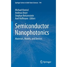 Semiconductor Nanophotonics: Materials Models and Devices 平裝版, Springer, 英文