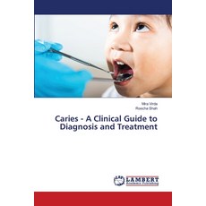 (英文圖書) Caries - A Clinical Guide to Diagnosis and Treatment 平裝版, LAP Lambert Academic Publis..., 英文
