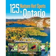 (英文圖書) 125 Nature Hot Spots in Ontario: The Best Parks Conservation Areas and Wild Places 平裝版, Firefly Books, 英文