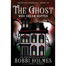(英文圖書) The Ghost Who Dream Hopped 平裝版, Robeth Publishing, LLC, 英文
