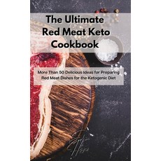 (英文圖書) The Ultimate Red Meat Keto Cookbook: More Than 50 Delicious Ideas for Preparing Red Meat Dish... 精裝版, Elisa Hayes, 英文