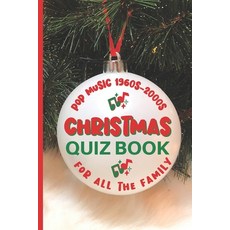 (英文圖書) Christmas Quiz Book: Pop Music 1960s-2000s For All The Family 平裝版, Independently Published, 英文