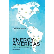 (英文圖書) Energy in the Americas: Critical Reflections on Energy and History 平裝版, University of Calgary Press, 英文